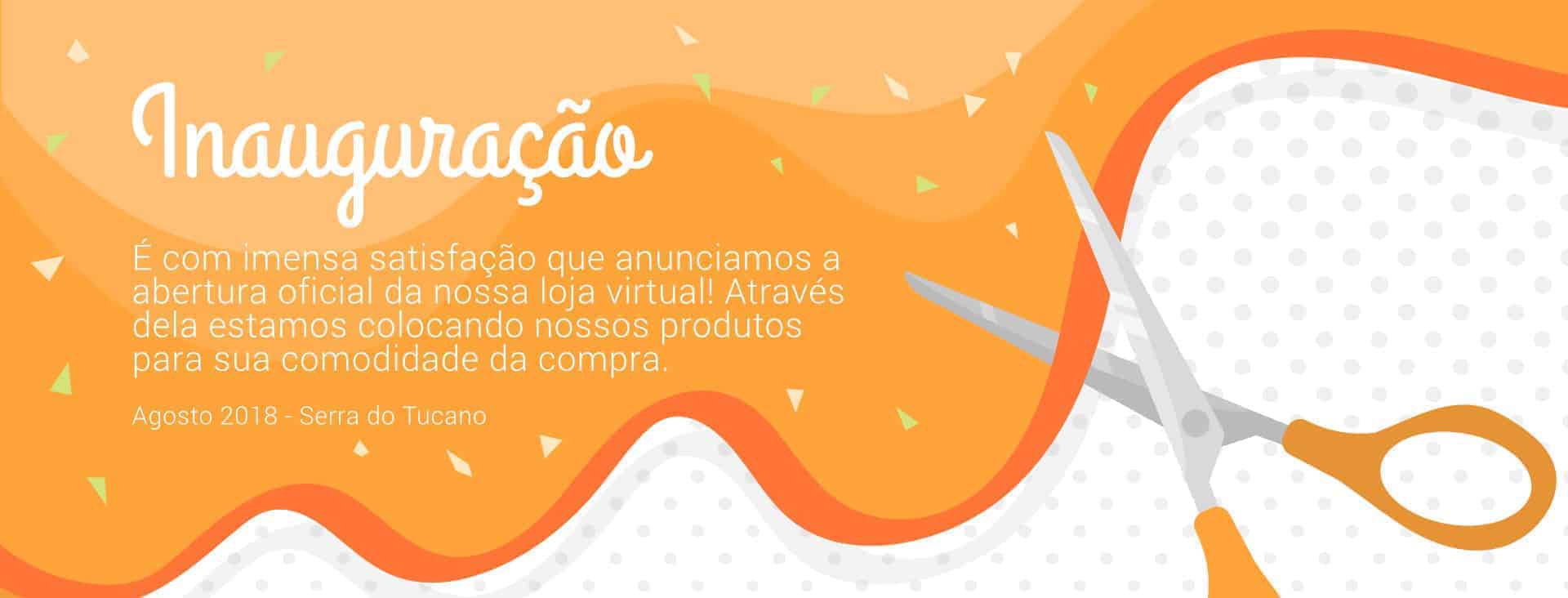 Inauguração da loja virtual da Serra do Tucano 